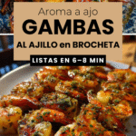 Brochetas de gambas al ajillo